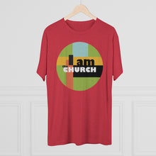 Load image into Gallery viewer, "I Am the Church" Tri-Blend Crew Tee