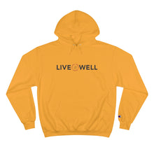 Load image into Gallery viewer, Live it Well Champion Hoodie