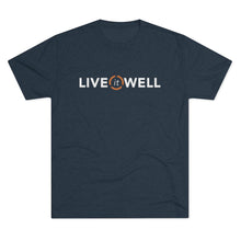 Load image into Gallery viewer, Live it Well Tri-Blend Crew Tee