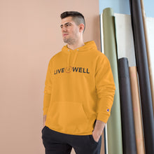 Load image into Gallery viewer, Live it Well Champion Hoodie