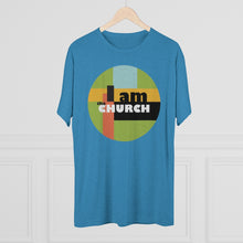Load image into Gallery viewer, "I Am the Church" Tri-Blend Crew Tee