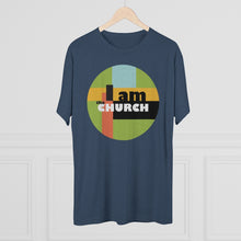 Load image into Gallery viewer, "I Am the Church" Tri-Blend Crew Tee
