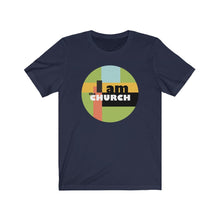 Load image into Gallery viewer, "I Am the Church" Short Sleeve Tee