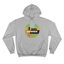Load image into Gallery viewer, "I Am the Church" Champion Hoodie