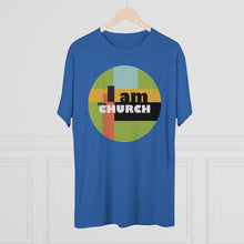 Load image into Gallery viewer, "I Am the Church" Tri-Blend Crew Tee