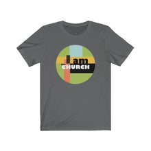Load image into Gallery viewer, "I Am the Church" Short Sleeve Tee