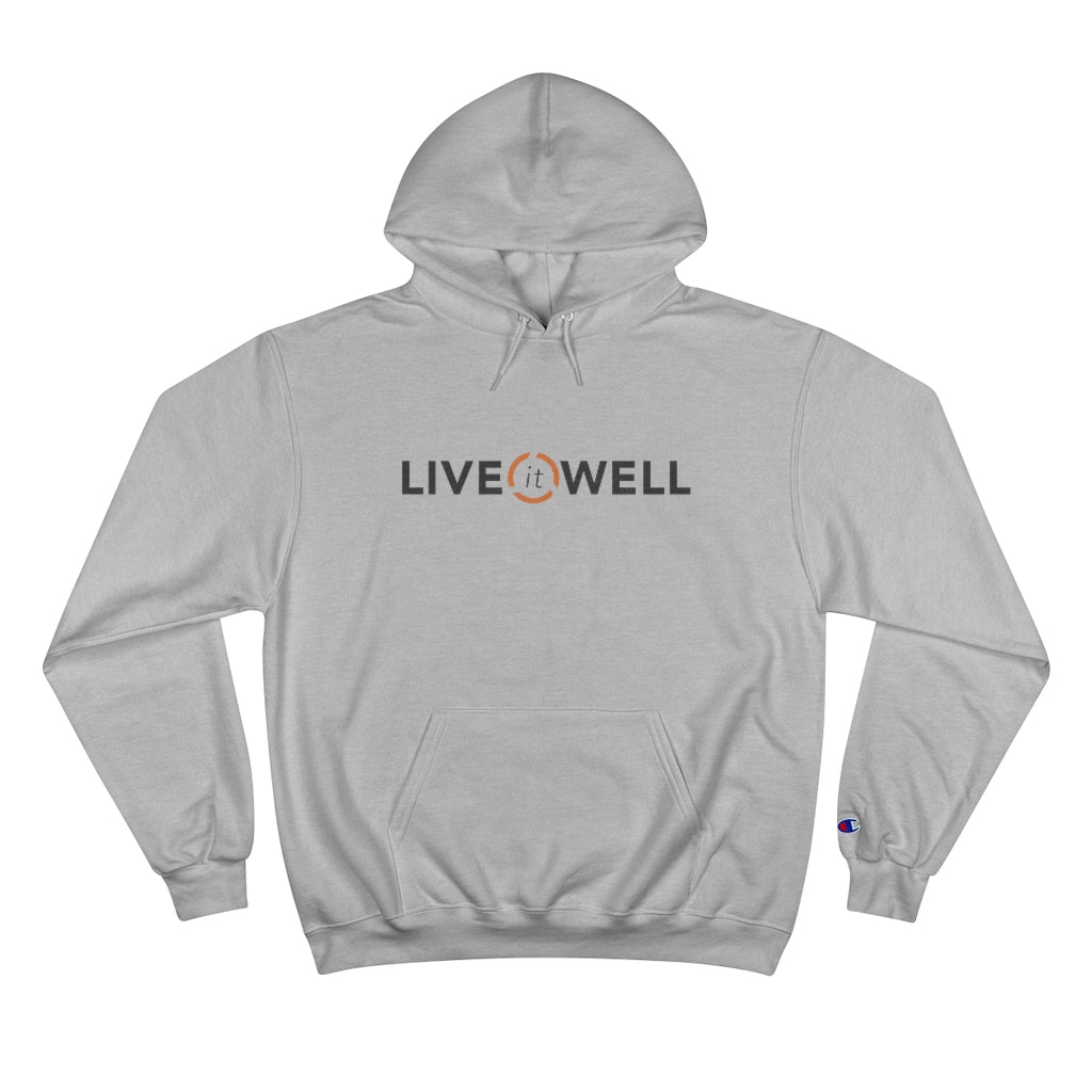 Live it Well Champion Hoodie