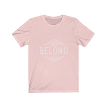Load image into Gallery viewer, Belong T-shirt
